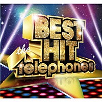 ｔｈｅ　ｔｅｌｅｐｈｏｎｅｓ「 ＢＥＳＴ　ＨＩＴ　ｔｈｅ　ｔｅｌｅｐｈｏｎｅｓ」