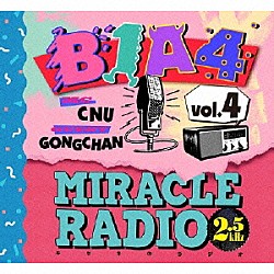 Ｂ１Ａ４「ＭＩＲＡＣＬＥ　ＲＡＤＩＯ－２．５ｋＨｚ－ｖｏｌ．４」