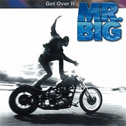 ＭＲ．ＢＩＧ「ゲット・オーヴァー・イット」