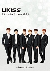 Ｕ－ＫＩＳＳ「Ｕ－ＫＩＳＳ　Ｄａｙｓ　ｉｎ　Ｊａｐａｎ　Ｖｏｌ．４　－Ｒｅｃｏｒｄ　ｏｆ　２０１４－」