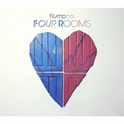 ｆｌｕｍｐｏｏｌ「ＦＯＵＲ　ＲＯＯＭＳ」