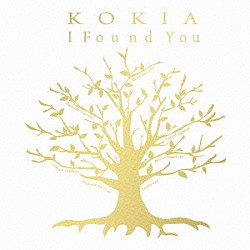 ＫＯＫＩＡ「Ｉ　Ｆｏｕｎｄ　Ｙｏｕ」