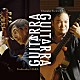 原善伸＆鈴木大介「ＧＵＩＴＡＲＲＡ×ＧＵＩＴＡＲＲＡ」