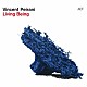 ヴァンサン・ペラニ「Ｌｉｖｉｎｇ　Ｂｅｉｎｇ」