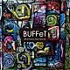 Ｒｈｙｔｈｍｉｃ　Ｔｏｙ　Ｗｏｒｌｄ「ＢＵＦＦｅＴ」