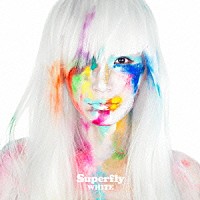 Ｓｕｐｅｒｆｌｙ「 ＷＨＩＴＥ」