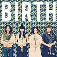 ＦＬｉＰ「 ＢＩＲＴＨ」