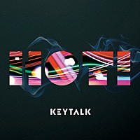 ＫＥＹＴＡＬＫ「 ＨＯＴ！」