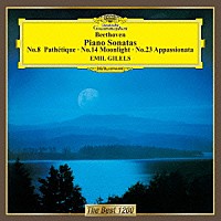 エミール・ギレリス「 ベートーヴェン：ピアノ・ソナタ　第８番≪悲愴≫・第１４番≪月光≫・第２３番≪熱情≫」