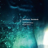 布川俊樹＆納浩一「 ＤｕｏＲａｍａ　Ｓｔａｎｄａｒｄｓ」