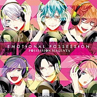 音成奏（ＣＶ．前野智昭）「 ＥＭＯＴＩＯＮＡＬ　ＰＯＳＳＥＳＳＩＯＮ」