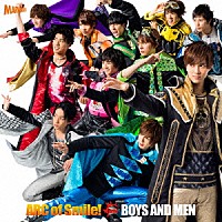 ＢＯＹＳ　ＡＮＤ　ＭＥＮ「 ＡＲＣ　ｏｆ　Ｓｍｉｌｅ！」