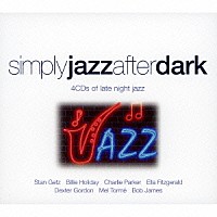 （Ｖ．Ａ．）「 ＳＩＭＰＬＹ　ＪＡＺＺ　ＡＦＴＥＲ　ＤＡＲＫ」