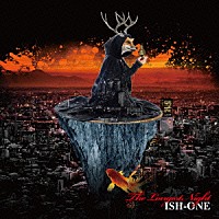 ＩＳＨ－ＯＮＥ「 ＴＨＥ　ＬＯＮＧＥＳＴ　ＮＩＧＨＴ」