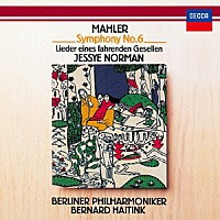 ベルナルト・ハイティンク「 マーラー：交響曲第６番≪悲劇的≫　さすらう若人の歌」