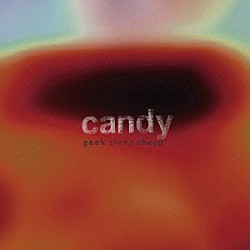 ｇｅｅｋ　ｓｌｅｅｐ　ｓｈｅｅｐ「ｃａｎｄｙ」