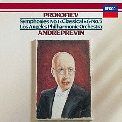 アンドレ・プレヴィン ロサンゼルス・フィルハーモニック「プロコフィエフ：交響曲第１番≪古典≫・第５番　スキタイ組曲≪アラとロリー≫」