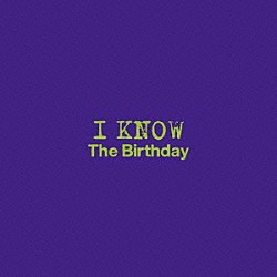 Ｔｈｅ　Ｂｉｒｔｈｄａｙ「Ｉ　ＫＮＯＷ」