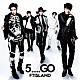 ＦＴＩＳＬＡＮＤ「５．．．．．ＧＯ」