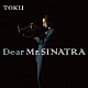 ＴＯＫＵ Ａｄｖａｎｃｅｄ　Ｍｕｓｉｃ　Ｇａｌｌｅｒｙ 別所哲也 ロン・カーター エンディア・ダヴェンポート 溝口肇 Ｚｅｅｂｒａ Ｔａｋａｎａ　Ｍｉｙａｍｏｔｏ「Ｄｅａｒ　Ｍｒ．ＳＩＮＡＴＲＡ」