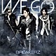 ＢＲＥＡＫＥＲＺ「ＷＥ　ＧＯ」