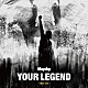 Ｍａｙｄａｙ「ＹＯＵＲ　ＬＥＧＥＮＤ～燃ゆる命～」