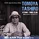 田代ともや＆トモトモクラブ「ＴＯＭＯＹＡ　ＴＡＳＨＩＲＯ　ＢＥＳＴ　ＡＬＢＵＭ　‘Ｐｒｏｏｆ　ｔｏ　Ｌｉｖｅ’　生きる証」