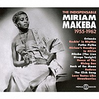 ミリアム・マケバ「 １９５５　－　１９６２」