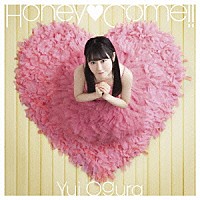 小倉唯「 Ｈｏｎｅｙ□Ｃｏｍｅ！！」