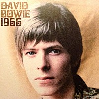 デヴィッド・ボウイ「 １９６６　（リマスター）」