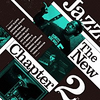 （Ｖ．Ａ．）「 Ｊａｚｚ　Ｔｈｅ　Ｎｅｗ　Ｃｈａｐｔｅｒ　２」