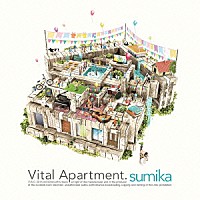 ｓｕｍｉｋａ「 Ｖｉｔａｌ　Ａｐａｒｔｍｅｎｔ．」