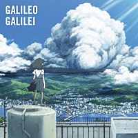 Ｇａｌｉｌｅｏ　Ｇａｌｉｌｅｉ「 嵐のあとで」