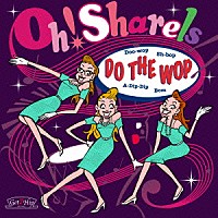 Ｏｈ！Ｓｈａｒｅｌｓ「 Ｄｏ　Ｔｈｅ　Ｗｏｐ」