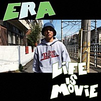 ＥＲＡ「 ＬＩＦＥ　ＩＳ　ＭＯＶＩＥ」