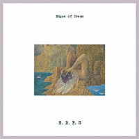 Ｅ．Ｄ．Ｐ．Ｓ「 Ｅｄｇｅｓ　ｏｆ　Ｄｒｅａｍ」