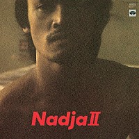 萩原健一「 ＮａｄｊａⅡ－男と女－　＋１」