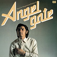 萩原健一「 Ｎａｄｊａ３　－Ａｎｇｅｌ　ｇａｔｅ－　＋１」