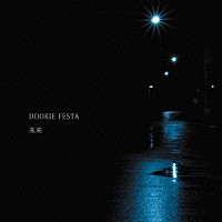 ＤＯＯＫＩＥ　ＦＥＳＴＡ「 未来」