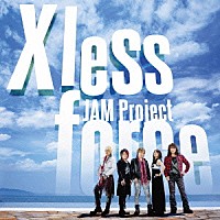 ＪＡＭ　Ｐｒｏｊｅｃｔ「 ＪＡＭ　Ｐｒｏｊｅｃｔ　ＢＥＳＴ　ＣＯＬＬＥＣＴＩＯＮ　ⅩⅠ　Ｘ　ｌｅｓｓ　ｆｏｒｃｅ　－タイムレスフォース－」