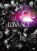 ＬＵＮＡ　ＳＥＡ「 Ｌｉｖｅ　ｏｎ　Ａ　ＷＩＬＬ」