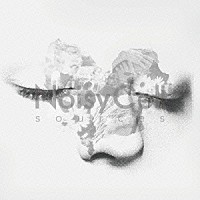 ＮｏｉｓｙＣｅｌｌ「 ｓｏｕｒｃｅｓ」