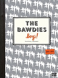 ＴＨＥ　ＢＡＷＤＩＥＳ「「Ｂｏｙｓ！」ＴＯＵＲ　２０１４－２０１５　－ＦＩＮＡＬ－　ａｔ　日本武道館」