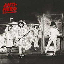 ＳＥＫＡＩ　ＮＯ　ＯＷＡＲＩ「ＡＮＴＩ－ＨＥＲＯ」