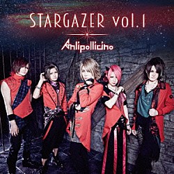 Ａｎｌｉ　Ｐｏｌｌｉｃｉｎｏ「ＳＴＡＲＧＡＺＥＲ　ｖｏｌ．１」