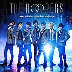 ＴＨＥ　ＨＯＯＰＥＲＳ「雨を追いかけて」