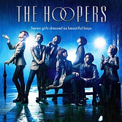 ＴＨＥ　ＨＯＯＰＥＲＳ「雨を追いかけて」