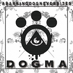 Ａ　Ｂａｒｋｉｎｇ　Ｄｏｇ　Ｎｅｖｅｒ　Ｂｉｔｅｓ「ＤＯＧＭＡ」