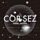 ＣＯＲ－ＳＥＺ「ＰＬＡＮＥＺ／ＭＯＯＤ＆」