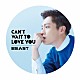 ＢＥＡＳＴ「ＣＡＮ’Ｔ　ＷＡＩＴ　ＴＯ　ＬＯＶＥ　ＹＯＵ」